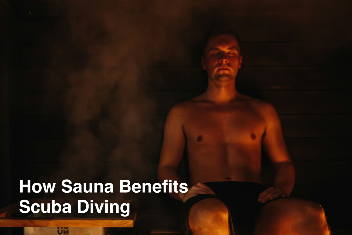 How Sauna Benefits Scuba Diving