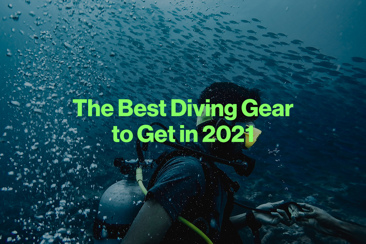 The Best Diving Gear to get in 2021