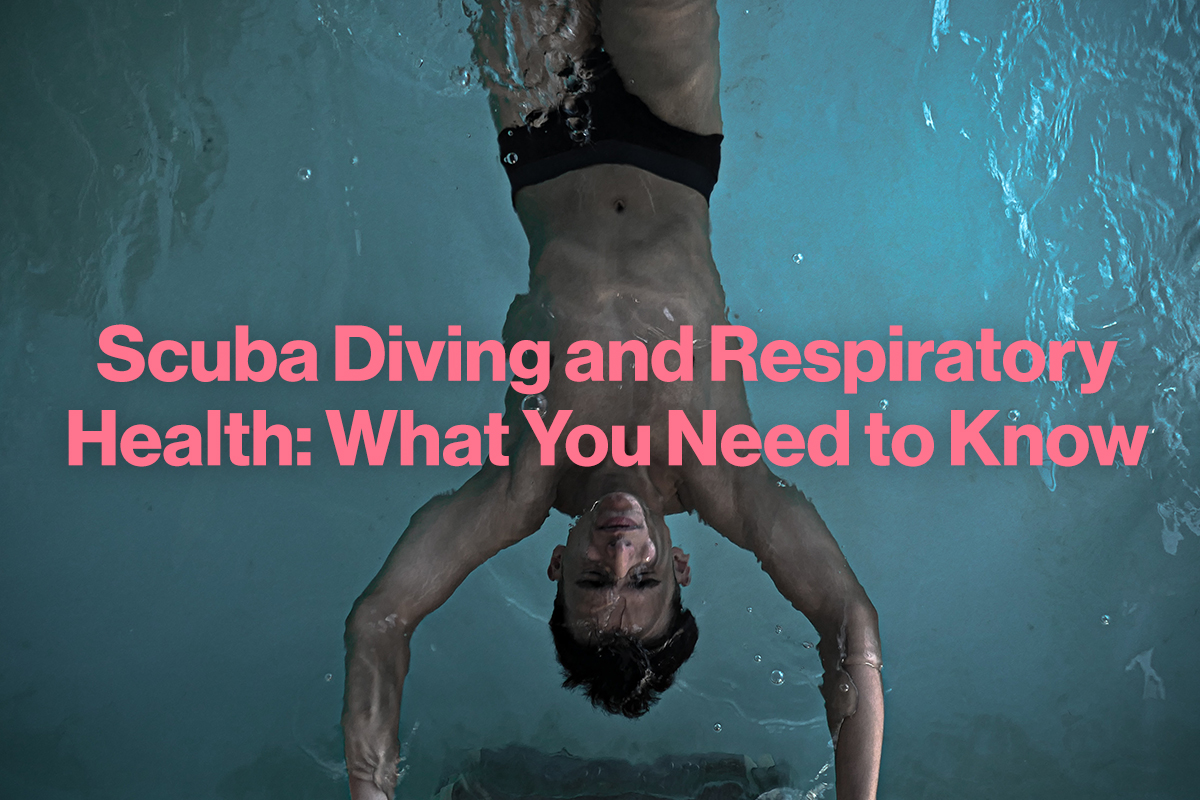Scuba Diving and Respiratory Health: What You Need to Know